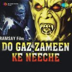 Do Gaz Zamin Ke Neeche