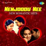 Nenjoodu Nee - New Romantic Songs