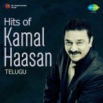 Hits Of Kamal Haasan - Telugu