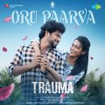 Oru Paarva - Trauma