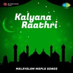 Kalyana Raathri - Mapla Songs