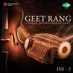 Geet Rang - Unique Collection Of Geet (Vol. 2)