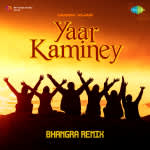 Yaar Kaminey - Bhangra Remix