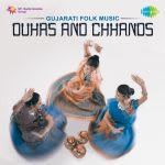 Gujarati Folk Music - Duhas And Chhands