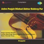 Jative Punjab Dilshad Akhtar Kuldeep Par