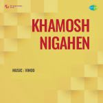 Khamosh Nigahen