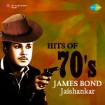 Hits of 70's James bond - Jaishankar