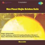 Man Pisaat Majhe Krishna Kalle