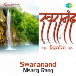 Swaranand - Nisargrang Volume 2