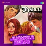 Trishul - Jhankar Beats