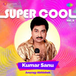 Super Cool Kumar Sanu Vol 2