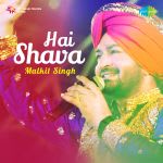 Hai Shava Malkit Singh