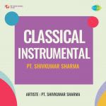 Classical Instrumental - Pt. Shivkumar Sharma