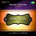 Modern Songs Of Biswajit Chatterjee