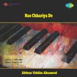 Nao Chhariya De