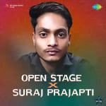 Open Stage X Suraj Prajapti
