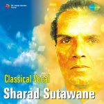 Classical Vocal Sharad Sutawane