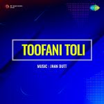 Toofani Toli