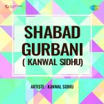 Shabad Gurbani( Kanwal Sidhu)