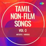 Tamil Non-Film Songs Vol-3