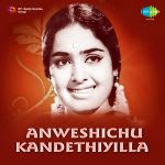 Anveshichu Kandethiyilla
