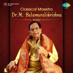 Classical Maestro - Dr.M. Balamuralikrishna - Telugu