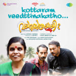 Kottaram Veedttinakatho - Vayassethrayayi Muppathi