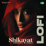 Shikayat - Lofi