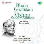 Bhaja Govindam And Vishnu Sahasranamam