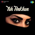Yeh Ankhen
