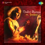 Pt. Jasraj - Mewati Gharana
