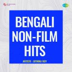 Bengali Non-Film Hits - Juthika Roy