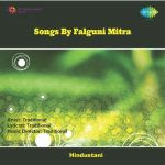 Songs By Falguni Mitra