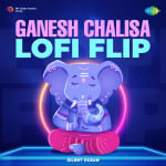 Ganesh Chalisa - Lofi Flip