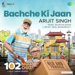 Bachche Ki Jaan - 102 Not Out