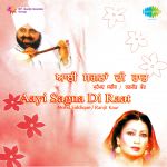 Aayi Sagna Di Raat Mohd Siddique And Ranjit Kau