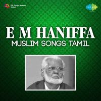 em nagoor hanifa mp3 songs free download