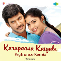 Karupaana Kaiyale - Psytrance Remix