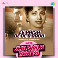 Ek Paisa De De O Babu - Super Jhankar Beats