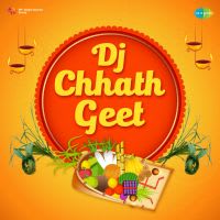 Jhumka Giral Ba DJ Mix MP3 Song Download DJ Chhath Geet