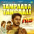 Tampaada Tangaali - Gana