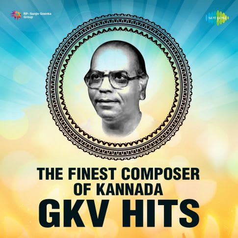 The Finest Composer Of Kannada - Gkv Hits Songs, The Finest Composer Of  Kannada - Gkv Hits Movie Songs MP3 Download 