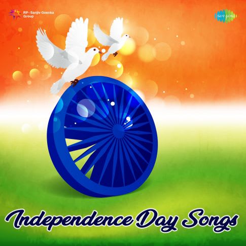 Independence Day Songs Download, Indian Patriotic Songs Mp3 Download