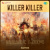 Killer Killer - Dark Lofi Killer Killer - Dark Lofi