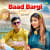 Baad Bargi