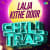 Laija Kithe Door Chill Trap