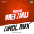 Pahilich Bhet Zaali - Dhol Mix Pahilich Bhet Zaali - Dhol Mix