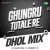 Ghungru Tutale Re - Dhol Mix Ghungru Tutale Re - Dhol Mix