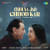 Abhi Na Jao Chhod Kar - Film Version 1 Abhi Na Jao Chhod Kar - Film Version 1
