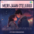 Meri Jaan (Telugu) - Slow Reverb Meri Jaan (Telugu) - Slow Reverb